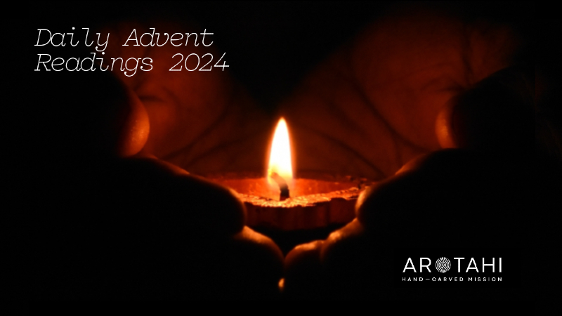 Arotahi Daily Advent Readings 2024 featured image